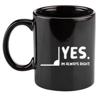 Yes Im Always Right Math Teacher 11oz C Handle Ceramic Mug