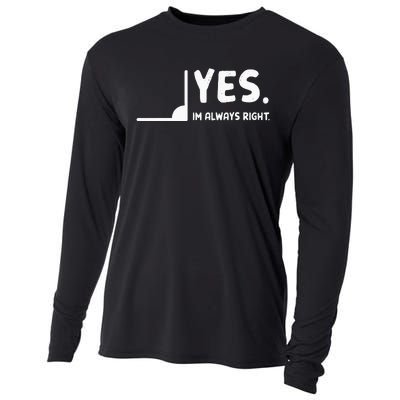 Yes Im Always Right Math Teacher Cooling Performance Long Sleeve Crew