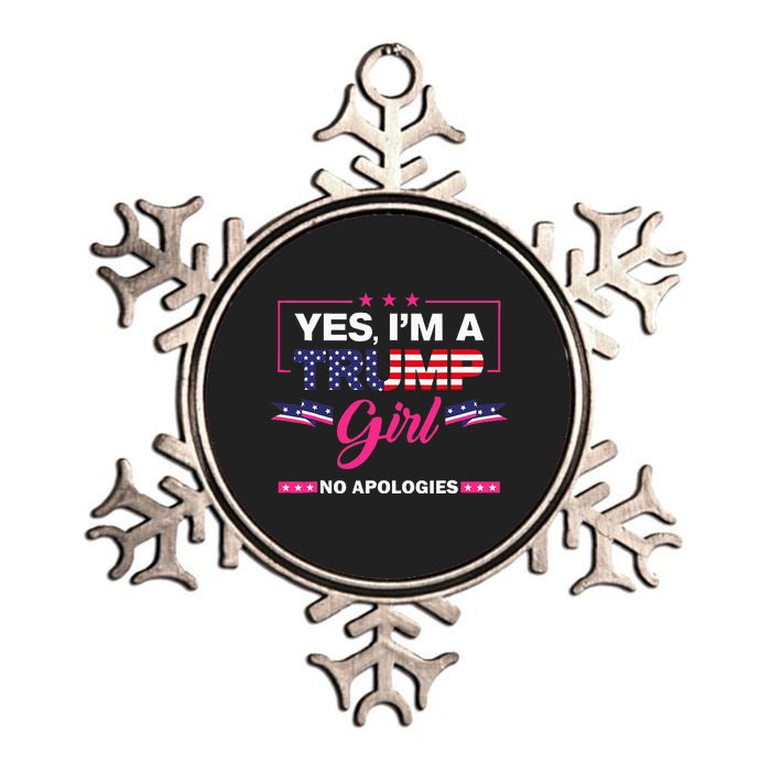 Yes Im A Trump Girl No Apologies 2024 Election Metallic Star Ornament