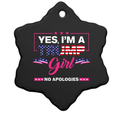 Yes Im A Trump Girl No Apologies 2024 Election Ceramic Star Ornament