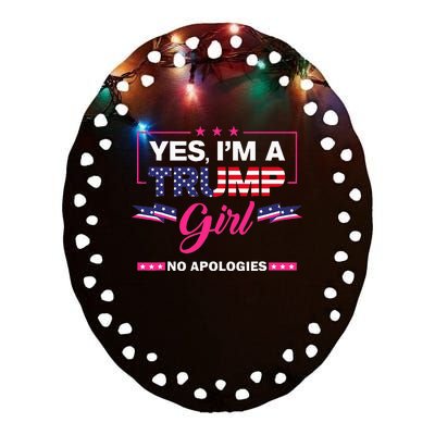 Yes Im A Trump Girl No Apologies 2024 Election Ceramic Oval Ornament