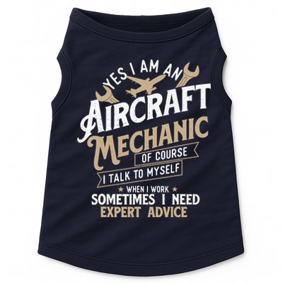 Yes I Am An Aircraft Mechanic Airplane Aviation Technician Doggie Tank