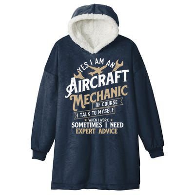 Yes I Am An Aircraft Mechanic Airplane Aviation Technician Hooded Wearable Blanket