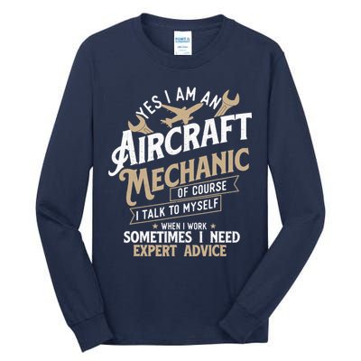 Yes I Am An Aircraft Mechanic Airplane Aviation Technician Tall Long Sleeve T-Shirt