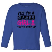 Yes IM A Gamer Gaming Gift Toddler Long Sleeve Shirt