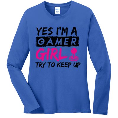 Yes IM A Gamer Gaming Gift Ladies Long Sleeve Shirt