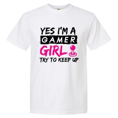 Yes IM A Gamer Gaming Gift Garment-Dyed Heavyweight T-Shirt