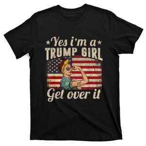 Yes IM A Trump Girl Get Over It Us Flag 2024 Women Gift T-Shirt