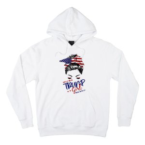 Yes IM A Trump Girl Deal With It Messy Bun Hoodie