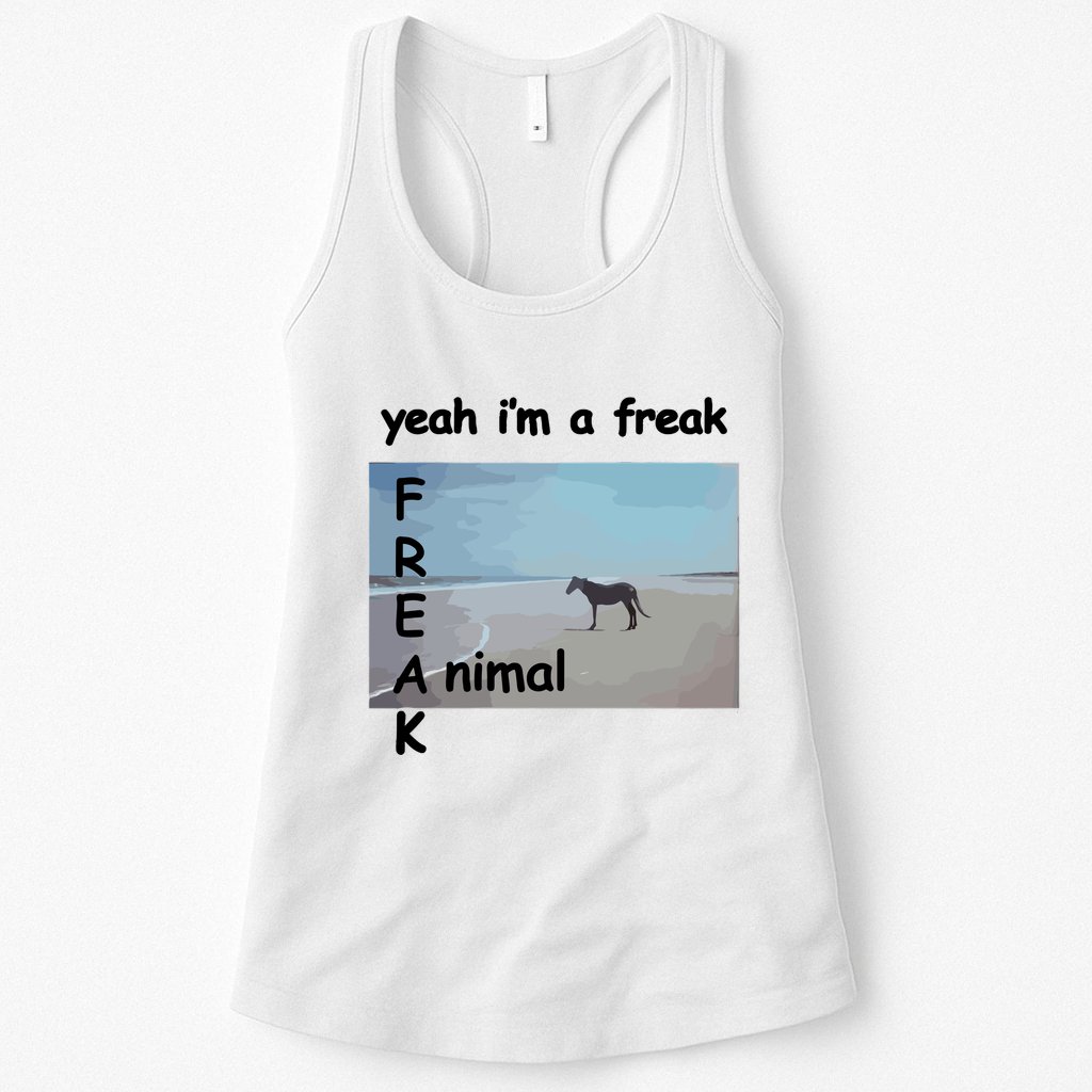 Yeah Im A Freak Animal Funny Horse Womens Tank Top