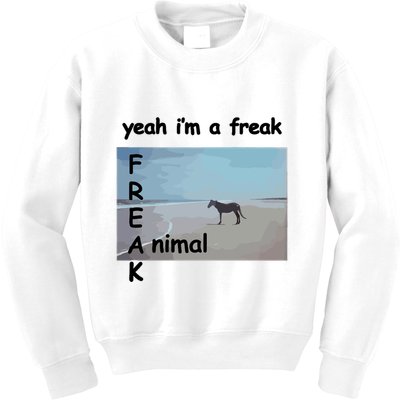 Yeah Im A Freak Animal Funny Horse Kids Sweatshirt
