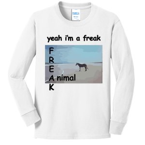 Yeah Im A Freak Animal Funny Horse Kids Long Sleeve Shirt