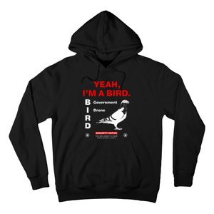 Yeah IM A Bird Hoodie