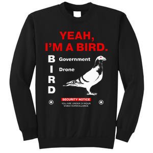 Yeah IM A Bird Sweatshirt