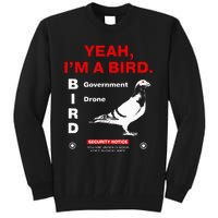 Yeah IM A Bird Tall Sweatshirt