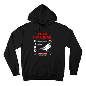 Yeah IM A Bird Tall Hoodie