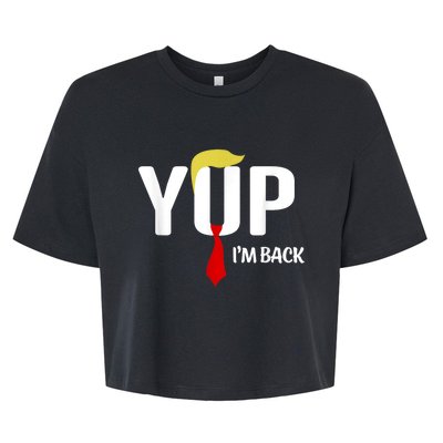 Yup IM Back Vintage Usa For Funny Trump 2024 Election Bella+Canvas Jersey Crop Tee