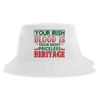 Your Irish Blood Is Your Most Pricless Heritage Sustainable Bucket Hat