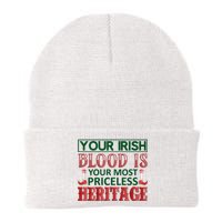 Your Irish Blood Is Your Most Pricless Heritage Knit Cap Winter Beanie