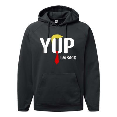 Yup IM Back Vintage Usa For Funny Trump 2024 Election Performance Fleece Hoodie