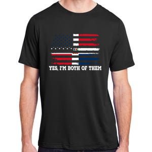 Yes Im Both Of Them American Dominican Republic Flag Meaningful Gift Adult ChromaSoft Performance T-Shirt