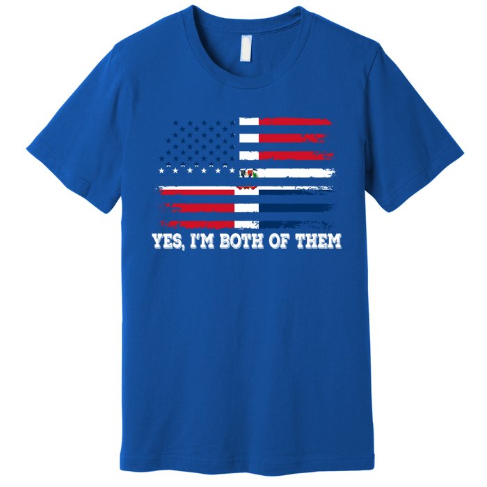 Yes Im Both Of Them American Dominican Republic Flag Meaningful Gift Premium T-Shirt