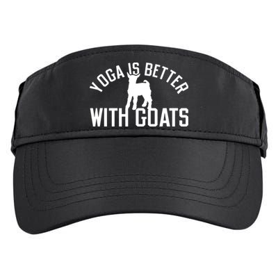 Yoga Is Better With Goats Funny Goat Yoga Adult Drive Performance Visor