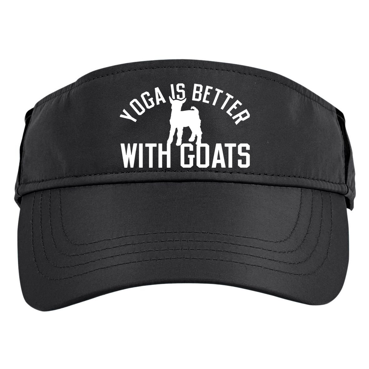 Yoga Is Better With Goats Funny Goat Yoga Adult Drive Performance Visor