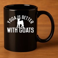 Yoga Is Better With Goats Funny Goat Yoga 11oz C Handle Ceramic Mug