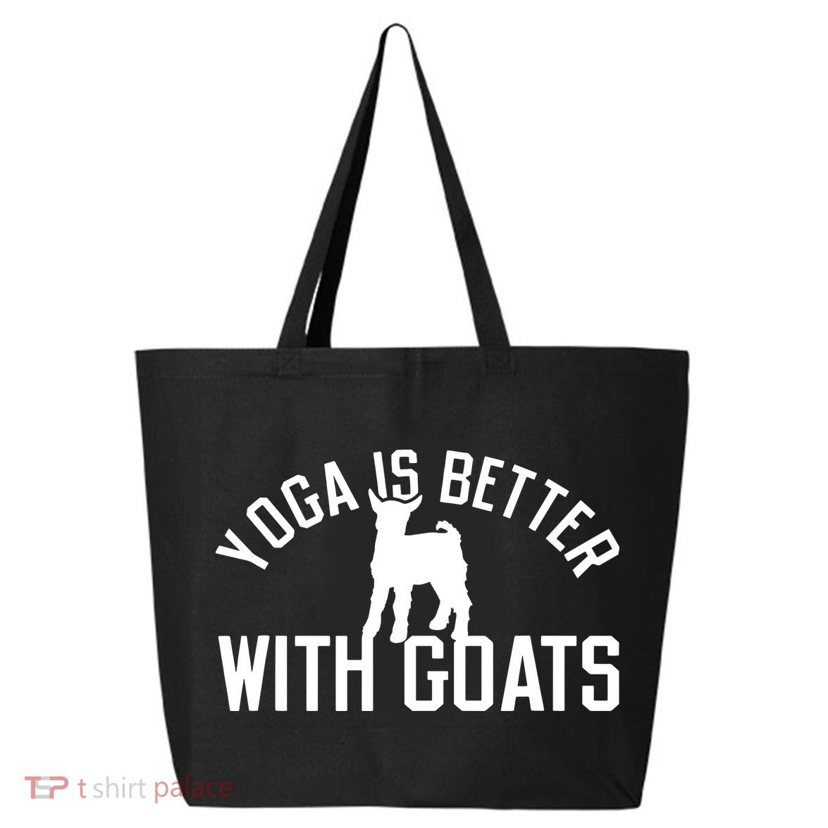 Yoga Is Better With Goats Funny Goat Yoga 25L Jumbo Tote