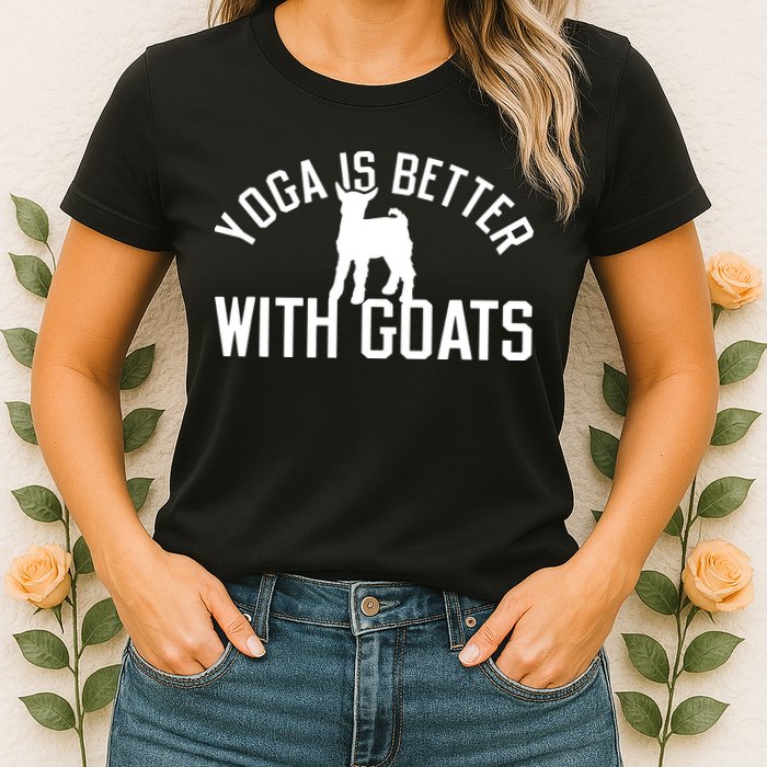 Yoga Is Better With Goats Funny Goat Yoga Womens T-Shirt