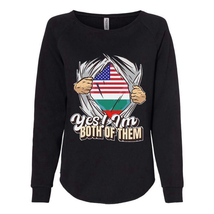 Yes! IM Both Of Them Dual Citizenship Bulgaria Womens California Wash Sweatshirt