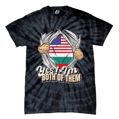 Yes! IM Both Of Them Dual Citizenship Bulgaria Tie-Dye T-Shirt