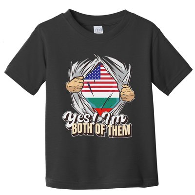 Yes! IM Both Of Them Dual Citizenship Bulgaria Toddler T-Shirt