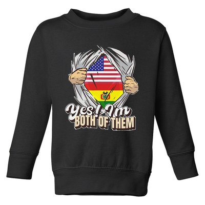 Yes IM Both Of Them Dual Citizenship Bolivia Toddler Sweatshirt