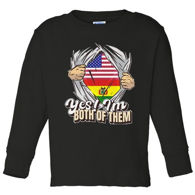 Yes IM Both Of Them Dual Citizenship Bolivia Toddler Long Sleeve Shirt