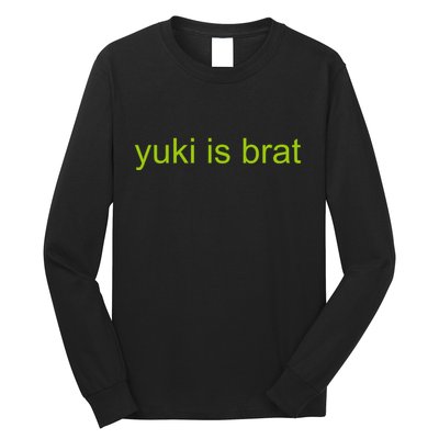 Yuki Is Brat Limited Long Sleeve Shirt