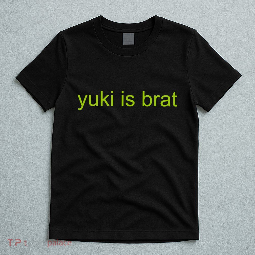 Yuki Is Brat Limited T-Shirt