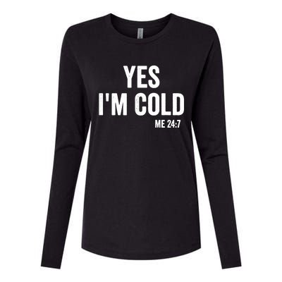 Yes Im Cold Me 24 7 Womens Cotton Relaxed Long Sleeve T-Shirt