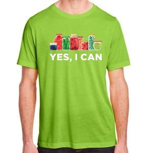 Yes I Can Funny Canning Food Gift Idea Trending Adult ChromaSoft Performance T-Shirt