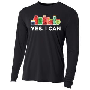 Yes I Can Funny Canning Food Gift Idea Trending Cooling Performance Long Sleeve Crew