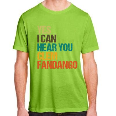 Yes I Can Hear You Clem Fandango Retro Vintage Adult ChromaSoft Performance T-Shirt