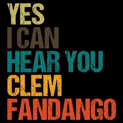 Yes I Can Hear You Clem Fandango Retro Vintage T-Shirt