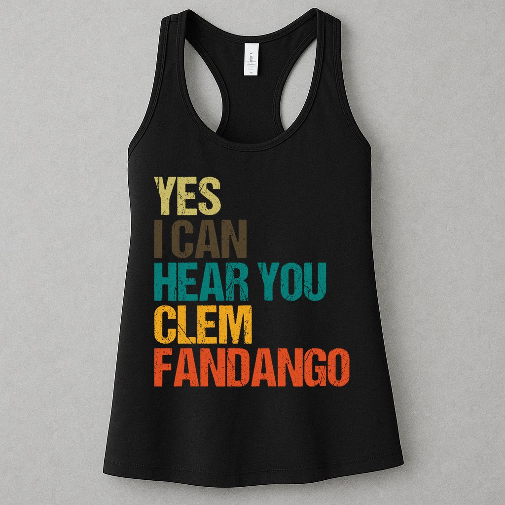 Yes I Can Hear You Clem Fandango Retro Vintage Womens Tank Top