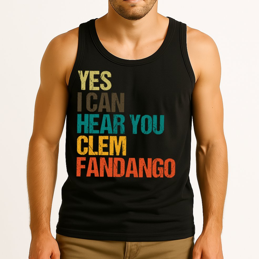 Yes I Can Hear You Clem Fandango Retro Vintage Tank Top