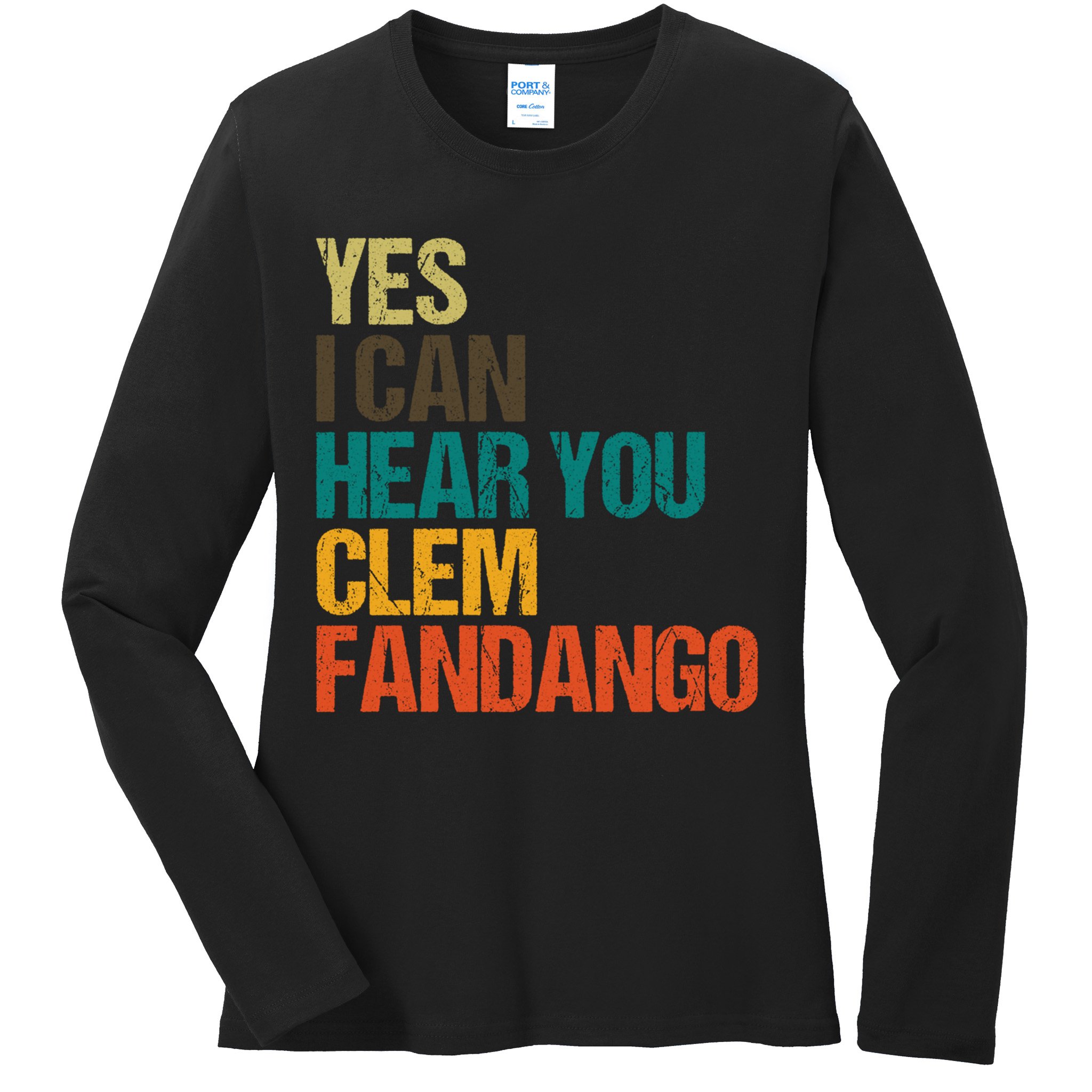 Yes I Can Hear You Clem Fandango Retro Vintage Ladies Long Sleeve Shirt