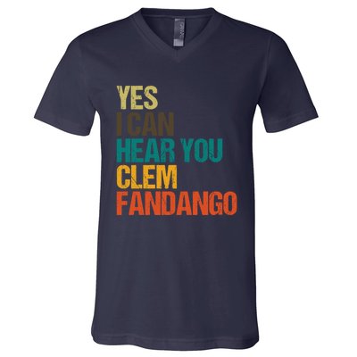 Yes I Can Hear You Clem Fandango Retro Vintage V-Neck T-Shirt