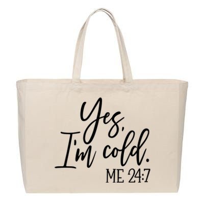 Yes IM Cold Me 24 7 Winter Freezing Season Cotton Canvas Jumbo Tote