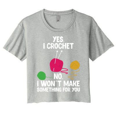 Yes I Crochet Cute Yarn Lovers Crocheting Gift Women's Crop Top Tee