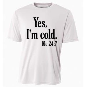 Yes I’m Cold Me 24:7 Cooling Performance Crew T-Shirt